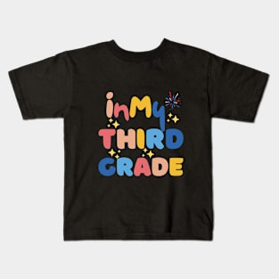 In my third grade Kids T-Shirt